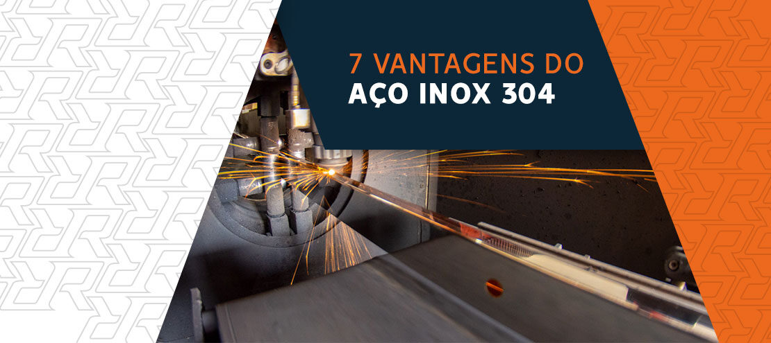 Conheça 7 Vantagens do aço inox 304 Conheça 7 Vantagens do aço inox 304