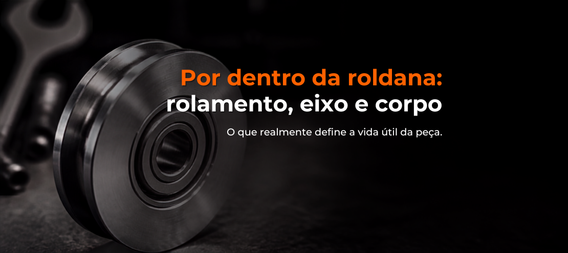 Por dentro da roldana: rolamento, eixo e corpo — o que realmente define a vida útil Por dentro da roldana: rolamento, eixo e corpo — o que realmente define a vida útil